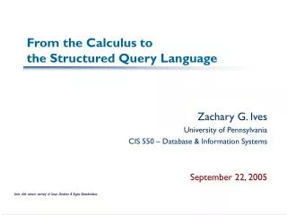 From the Calculus to the Structured Query Language