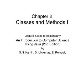 Chapter 2 Classes and Methods I