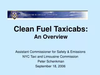 Clean Fuel Taxicabs: An Overview