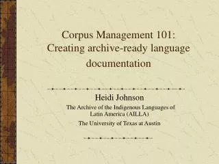 Corpus Management 101: Creating archive-ready language documentation