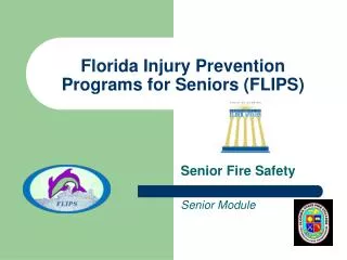Florida Injury Prevention Programs for Seniors (FLIPS)