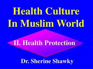 Health Culture In Muslim World
