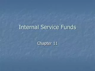 Internal Service Funds