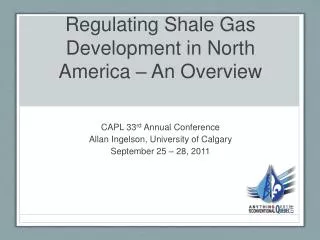 Regulating Shale Gas Development in North America – An Overview