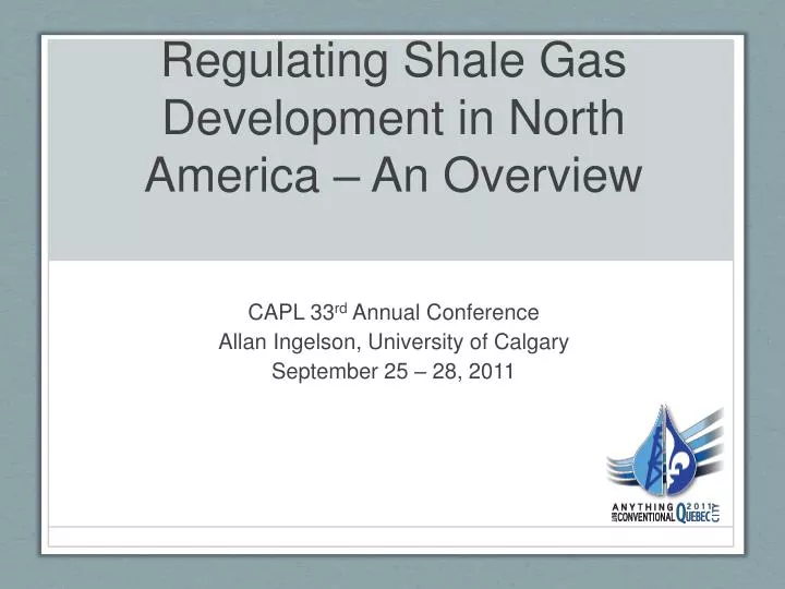 regulating shale gas development in north america an overview