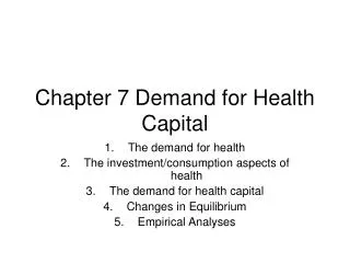 Chapter 7 Demand for Health Capital