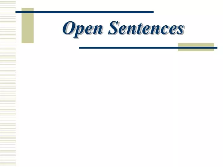 open sentences