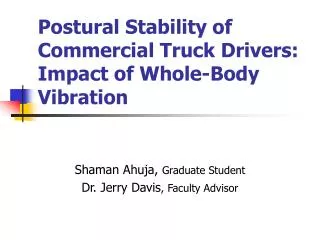 Postural Stability of Commercial Truck Drivers: Impact of Whole-Body Vibration