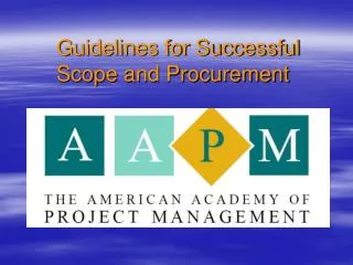 Guidelines for Successful Scope and Procurement