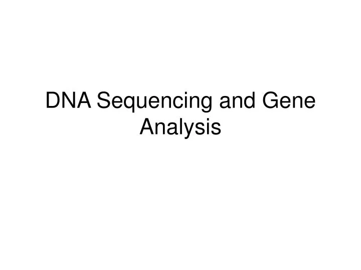 dna sequencing and gene analysis