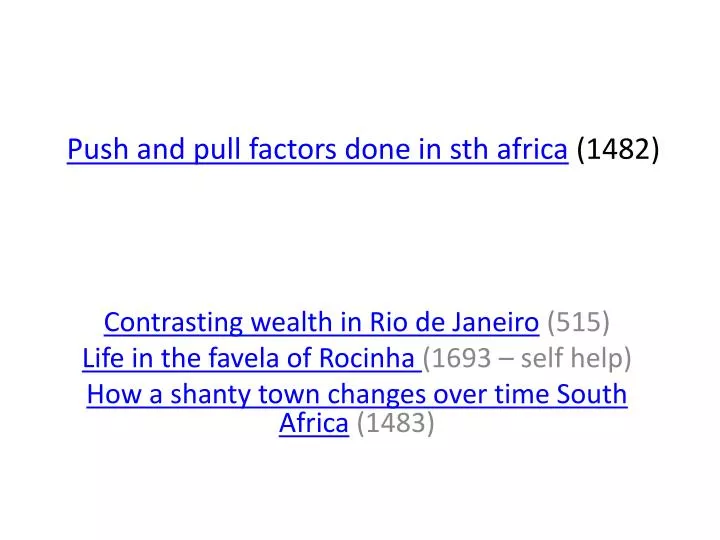 push and pull factors done in sth africa 1482