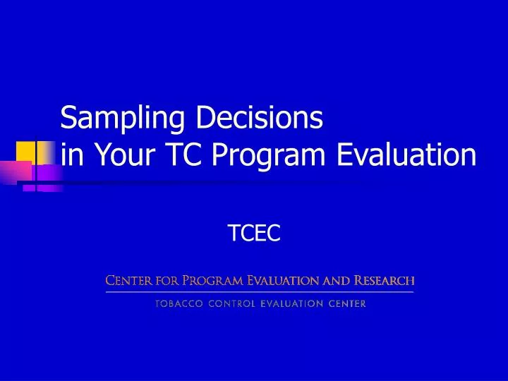 sampling decisions in your tc program evaluation