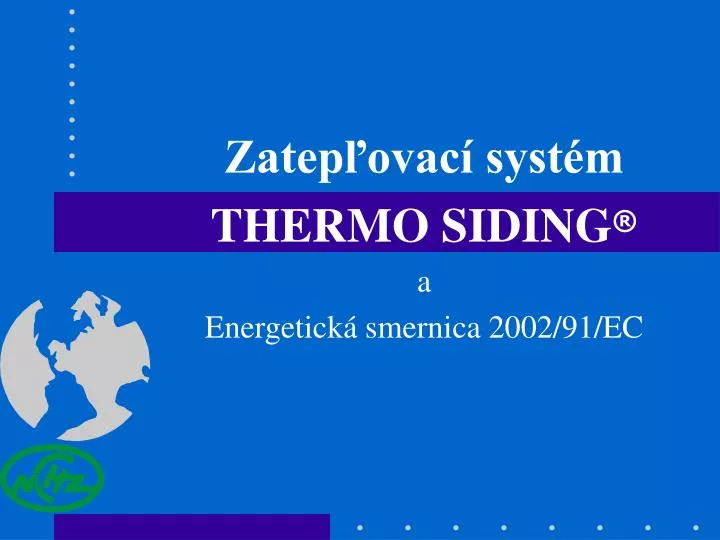 zatep ovac syst m thermo siding a energetick smernica 2002 91 ec