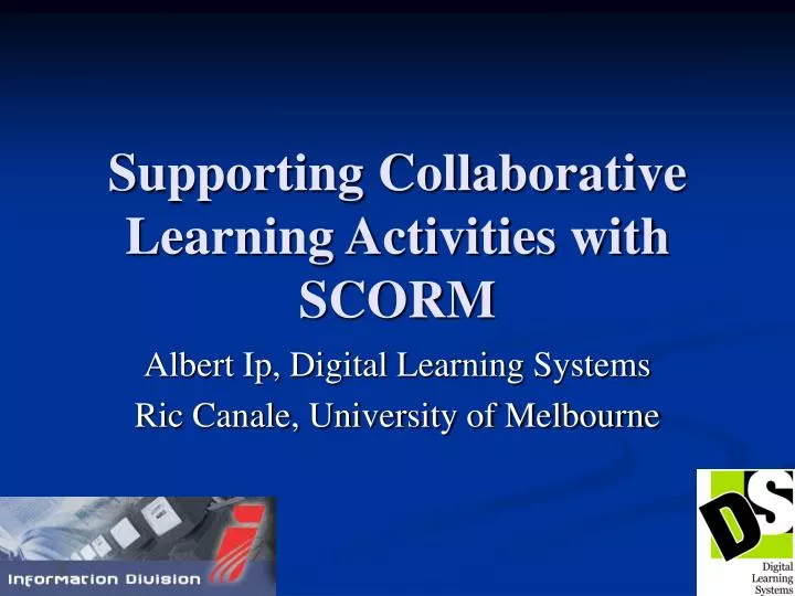 supporting collaborative learning activities with scorm