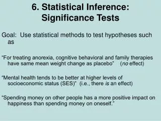 6. Statistical Inference: Significance Tests