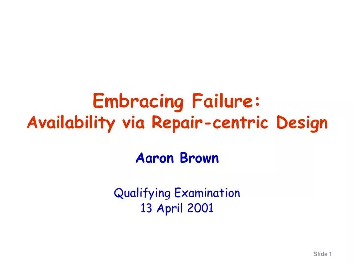 embracing failure availability via repair centric design