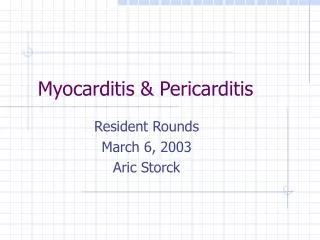 Myocarditis &amp; Pericarditis