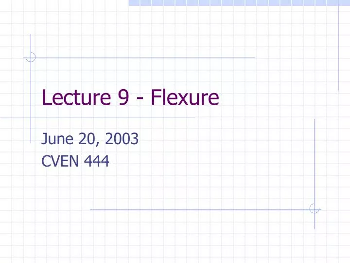 lecture 9 flexure