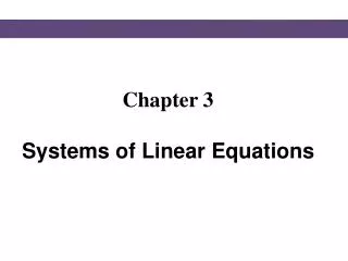 Chapter 3 Systems of Linear Equations
