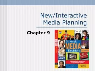 New/Interactive Media Planning