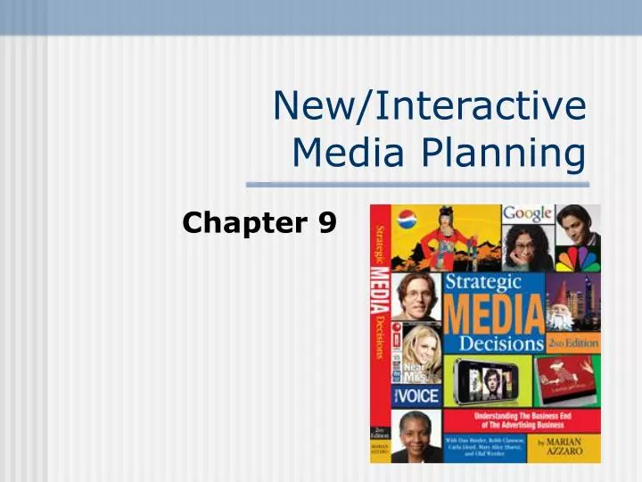 new interactive media planning
