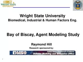 Wright State University Biomedical, Industrial &amp; Human Factors Eng. Bay of Biscay, Agent Modeling Study