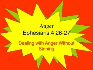 Anger Ephesians 4:26-27