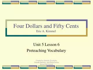 Four Dollars and Fifty Cents Eric A. Kimmel