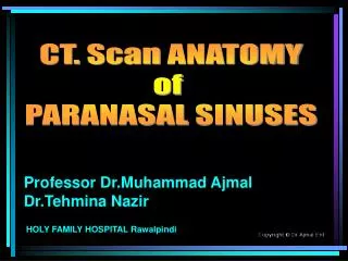 Professor Dr.Muhammad Ajmal Dr.Tehmina Nazir HOLY FAMILY HOSPITAL Rawalpindi