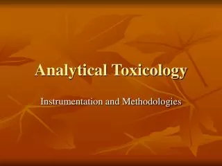Analytical Toxicology