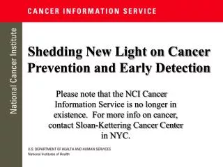 Shedding New Light on Cancer Prevention and Early Detection