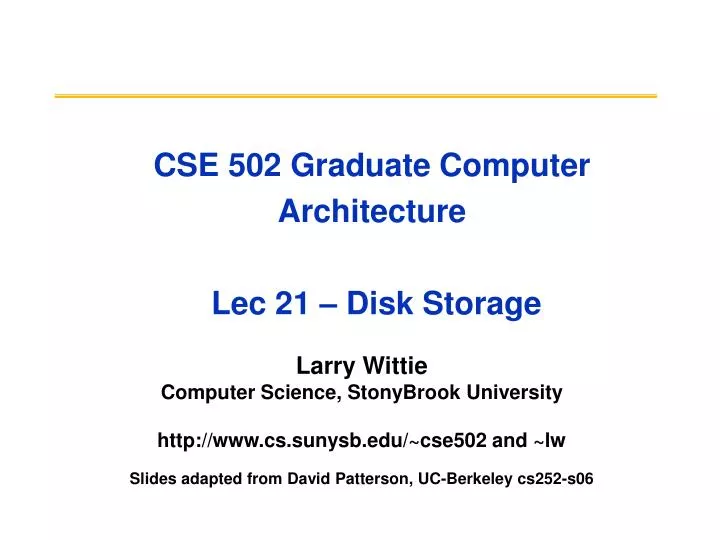 cse 502 graduate computer architecture lec 21 disk storage