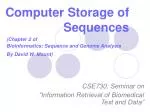 Computer Storage of Sequences - slide 1