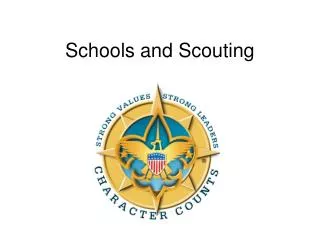 Schools and Scouting