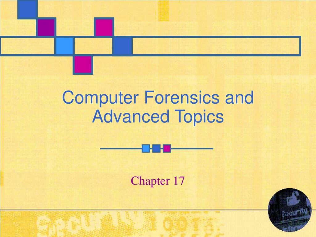 PPT - Computer Forensics and Advanced Topics PowerPoint Presentation ...