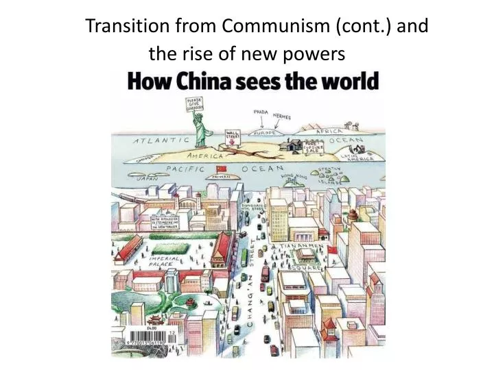 transition from communism cont and the rise of new powers
