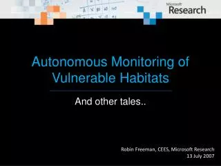 Autonomous Monitoring of Vulnerable Habitats