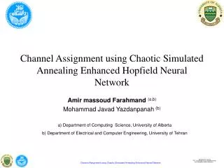 Channel Assignment using Chaotic Simulated Annealing Enhanced Hopfield Neural Network