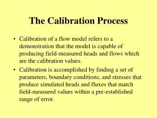 The Calibration Process