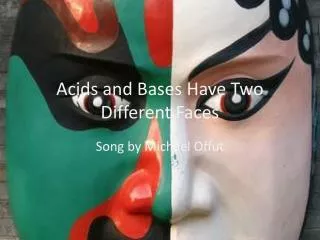 acids and bases have two different faces