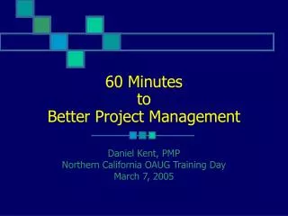 60 Minutes to Better Project Management