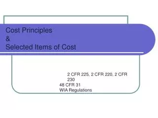 Cost Principles &amp; Selected Items of Cost
