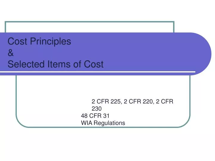 cost principles selected items of cost