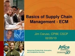 Basics of Supply Chain Management - ECM
