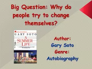 Author: Gary Soto Genre: Autobiography