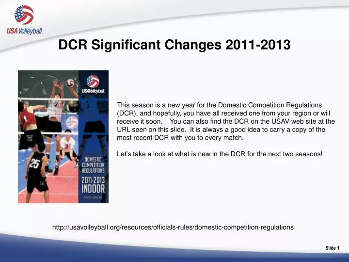dcr significant changes 2011 2013
