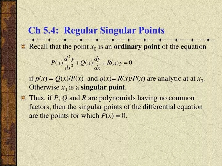ch 5 4 regular singular points
