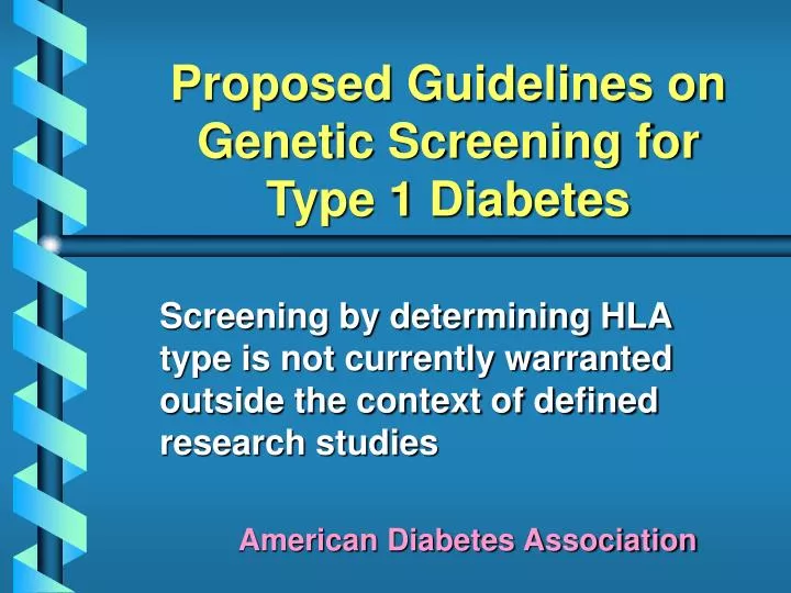 proposed guidelines on genetic screening for type 1 diabetes