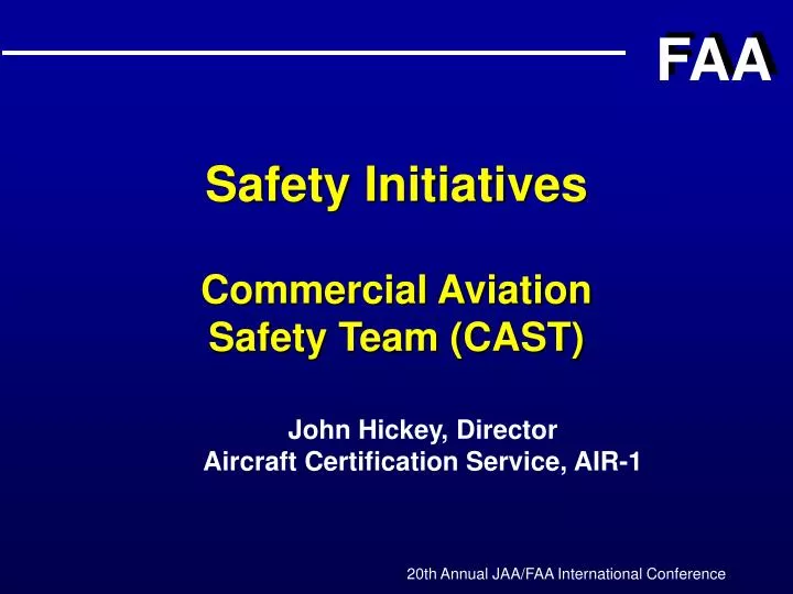 safety initiatives commercial aviation safety team cast