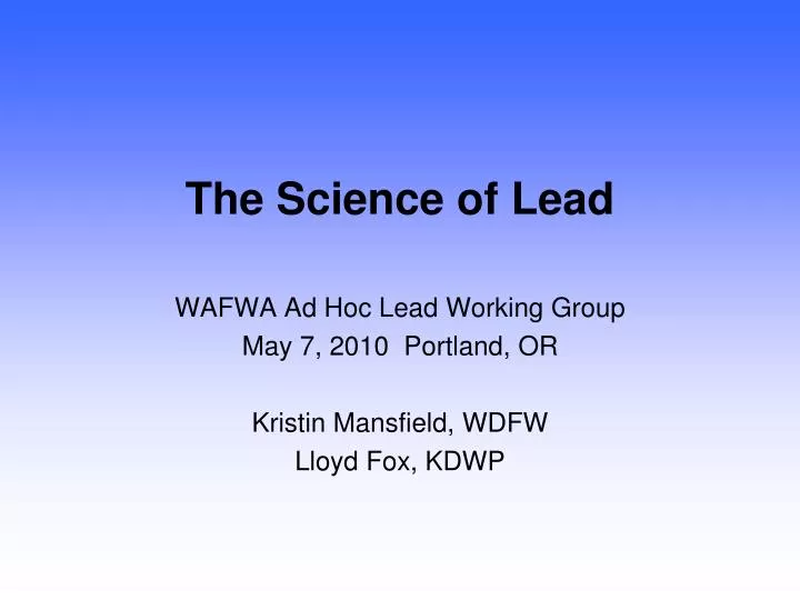 the science of lead